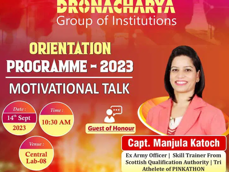 Delhi based Corporate Trainer, Capt Manjula Katoch conducted a 2 days training session as part of the Orientation Program of Dronacharya Group of Institutions